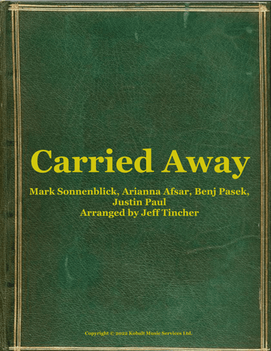Carried Away (arr. Jeff Tincher)