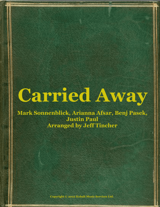 Carried Away (arr. Jeff Tincher)
