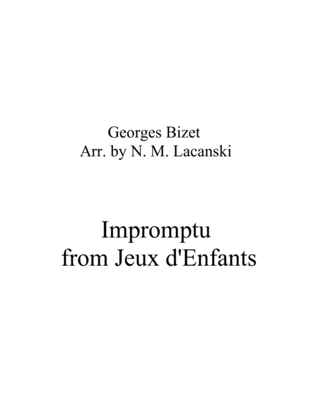 Impromptu from Jeux d'Enfants (arr. Nick Lacanski)