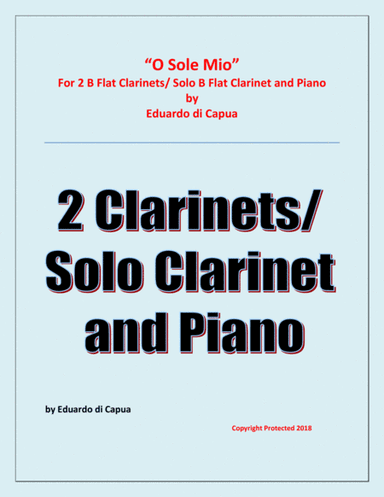 O Sole Mio - 2 B Flat Clarinets and Piano (arr. Raymond Fenech)