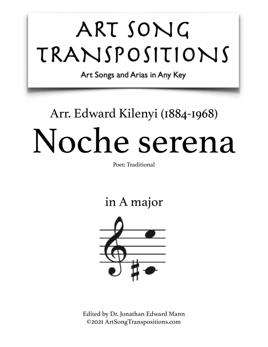 KILENYI: Noche serena (transposed to A major) (arr. ArtSongTranspositions.com)