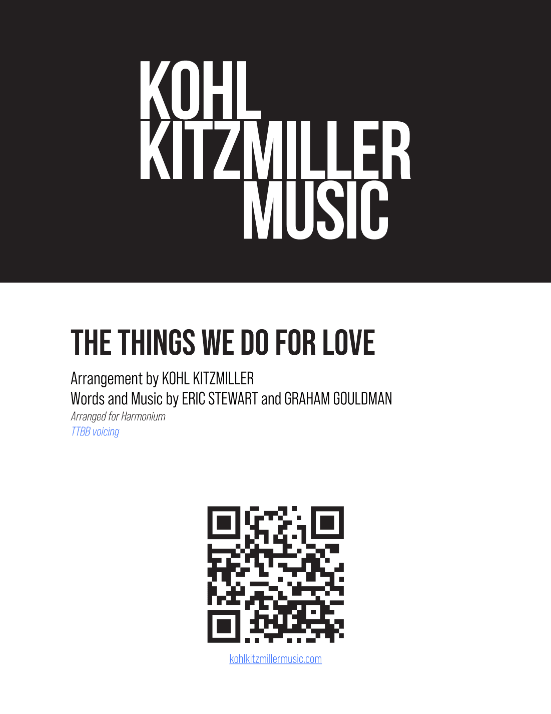 Things We Do For Love (arr. Kohl Kitzmiller)