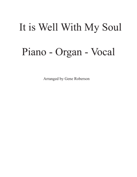 It is Well With My Soul. Easy Piano and Organ Duet (arr. Gene Roberson)