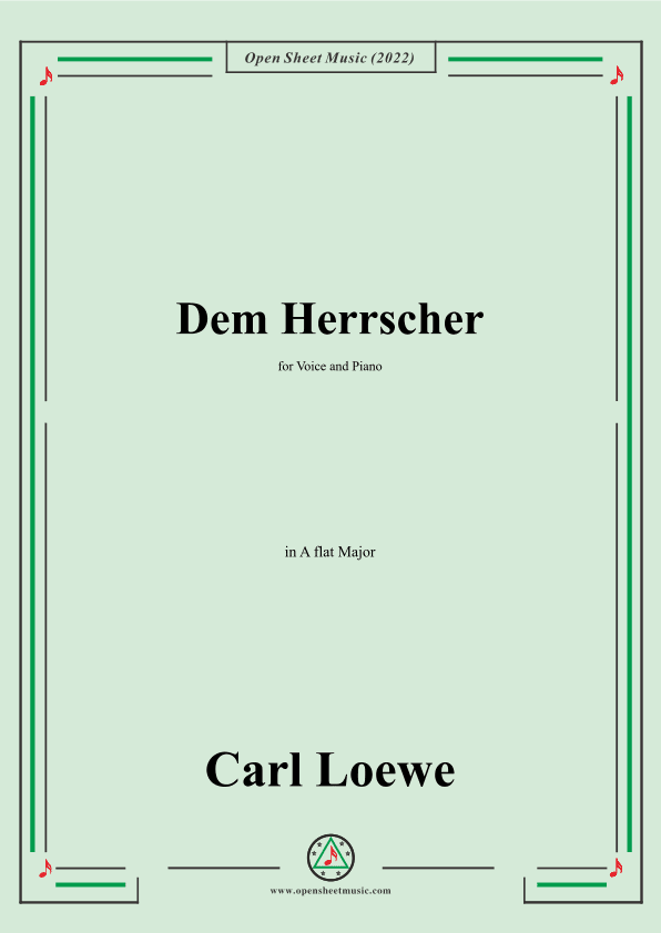 Loewe-Dem Herrscher,in A flat Major,for Voice and Piano (arr. OSM Press)