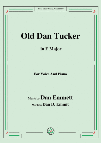 Rice-Old Dan Tucker,in E Major,for Voice and Piano (arr. MSM)