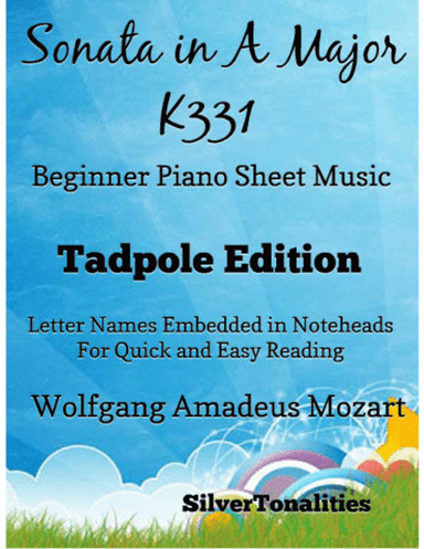 Sonata in A Major K331 Beginner Piano Sheet Music 2nd Edition (arr. SilverTonalities)