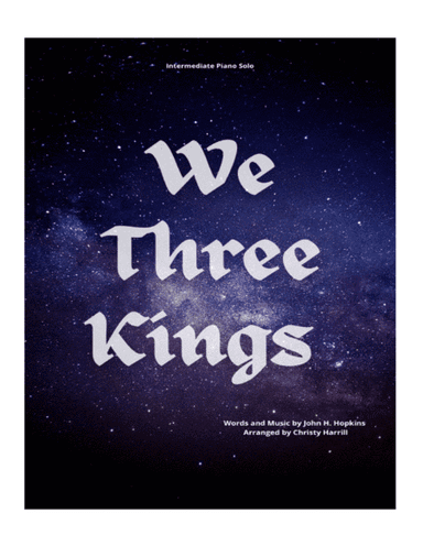 We Three Kings (arr. Christy Harrill)