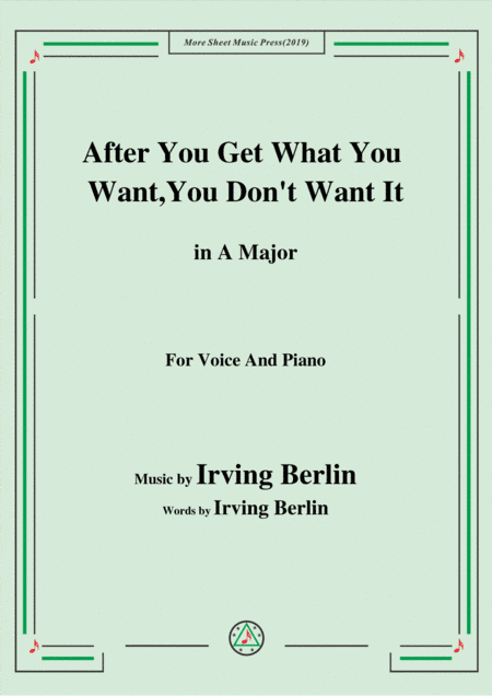 Irving Berlin-After You Get What You Want,You Don't Want It,in A Major (arr. MSM)
