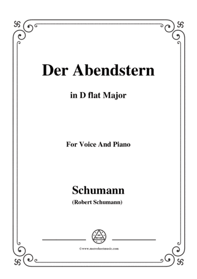 Schumann-Der Abendstern,in D flat Major, Op.79,No.1,for Voice and Piano (arr. MSM)