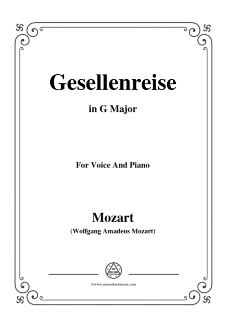Mozart-Gesellenreise,in G Major,for Voice and Piano (arr. MSM)
