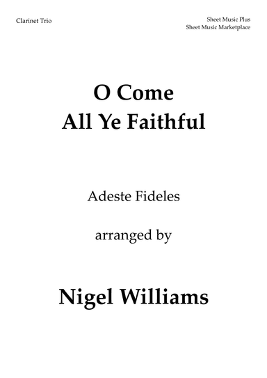 O Come All Ye Faithful, for Clarinet Trio (arr. Nigel Williams)