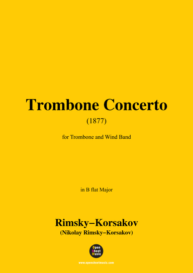 Rimsky-Korsakov-Trombone Concerto(1877),for Trombone and Wind Band (arr. OSM Press)
