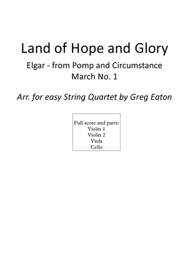 Land of Hope and Glory - Arranged for easy string quartet by Greg Eaton. Great for schools. (arr. Greg Eaton)
