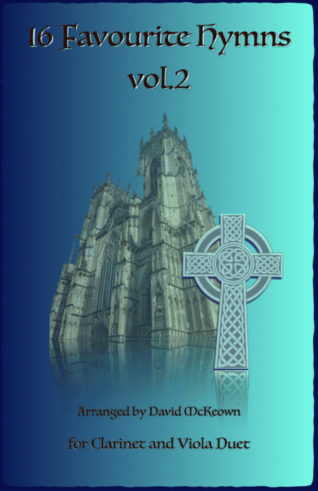 16 Favourite Hymns Vol.2 for Clarinet and Viola Duet (arr. David McKeown)