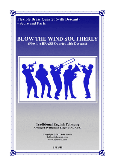 Blow The Wind Southerly - Flexible Brass Quartet (with Descant) Score and Parts PDF (arr. Brendan Elliget MAGA 537)