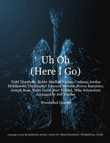Uh Oh (here I Go) (arr. Jeff Tincher)