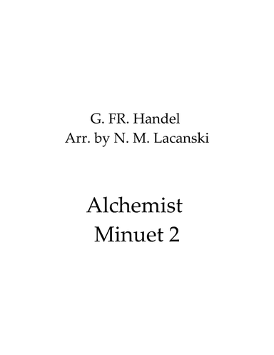 Alchemist Minuet 2 (arr. Nick Lacanski)