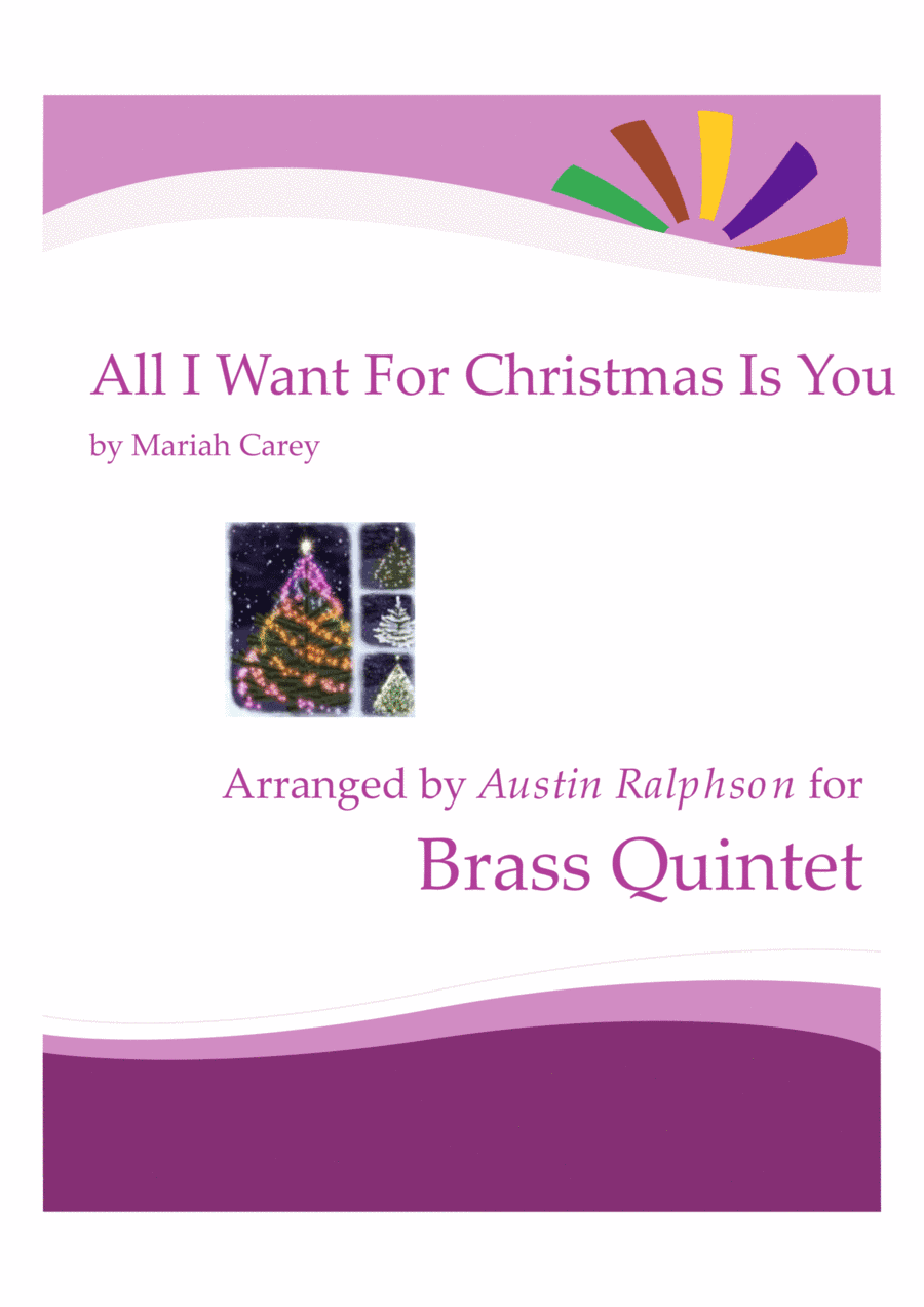 All I Want For Christmas Is You (arr. Austin Ralphson)