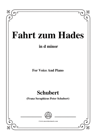 Schubert-Fahrt zum Hades,in d minor,D.526,for Voice and Piano (arr. MSM)