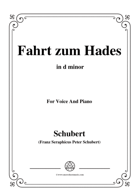 Schubert-Fahrt zum Hades,in d minor,D.526,for Voice and Piano (arr. MSM)