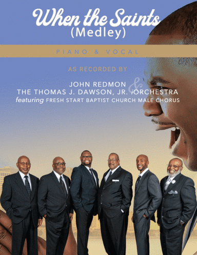 When The Saints (Medley) (arr. John P. Redmon Music (ASCAP)/adm. by Reaching Records)