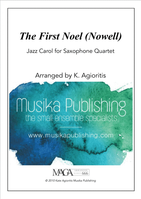 The First Noel (Nowell) - Jazz Carol for Saxophone Quartet (arr. Kate Agioritis)