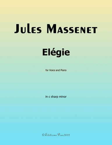 Élégie, by Massenet, in c sharp minor (arr. Editions Dao)