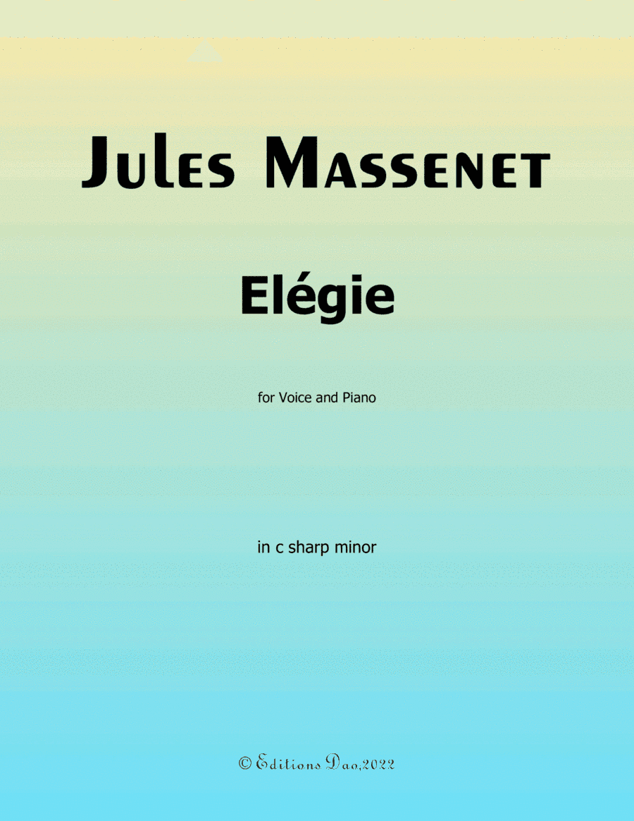 Élégie, by Massenet, in c sharp minor (arr. Editions Dao)