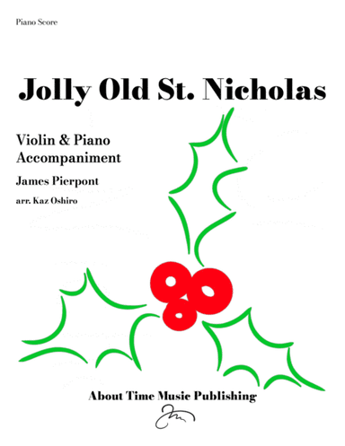 Jolly Old St. Nicholas for Violin and Piano Accompaniment (Easy, Key of G) (arr. Kaz Oshiro)