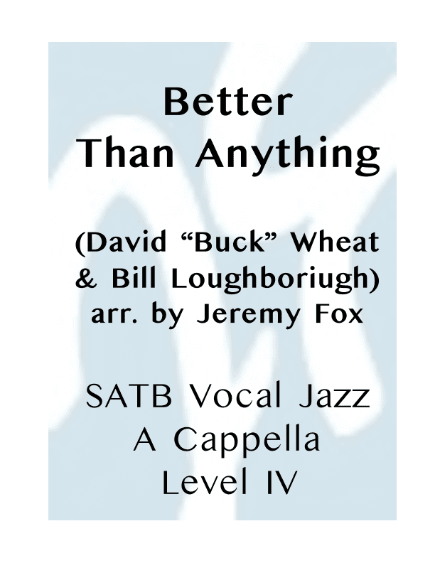 Better Than Anything (arr. Jeremy Fox)