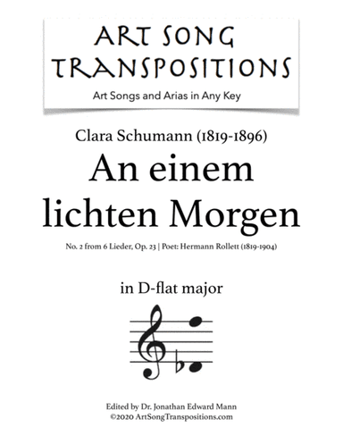 SCHUMANN: An einem lichten Morgen, Op. 23 no. 2 (transposed to D-flat major) (arr. ArtSongTranspositions.com)