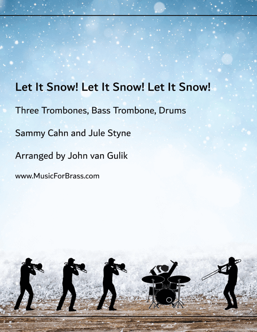 Let It Snow! Let It Snow! Let It Snow! (arr. John van Gulik)