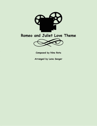 Romeo And Juliet (love Theme) (arr. Lena Seeger)