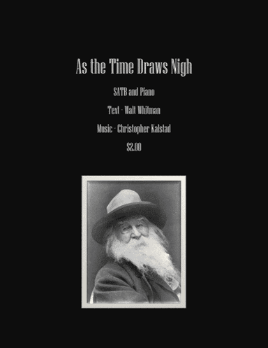 As the Time Draws Nigh (SATB and Piano)