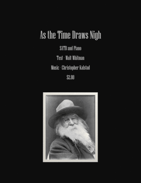 As the Time Draws Nigh (SATB and Piano)
