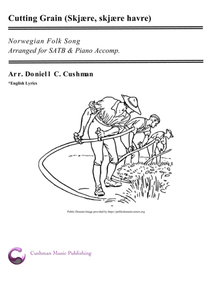 Cutting Grain (Skjaere, Skjaere havre) (arr. Doniell Cushman)