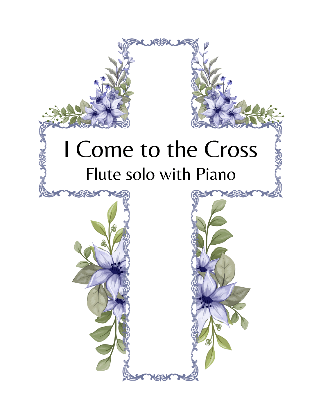 I Come To The Cross (arr. Rhonda Berlin)