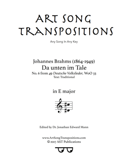 BRAHMS: Da unten im Tale (transposed to E major) (arr. ArtSongTranspositions.com)
