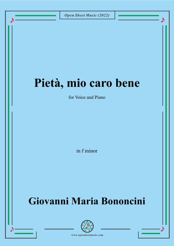 G. M. Bononcini-Pieta,mio caro bene,from 'Serenata',in f minor,for Voice and Piano (arr. OSM Press)