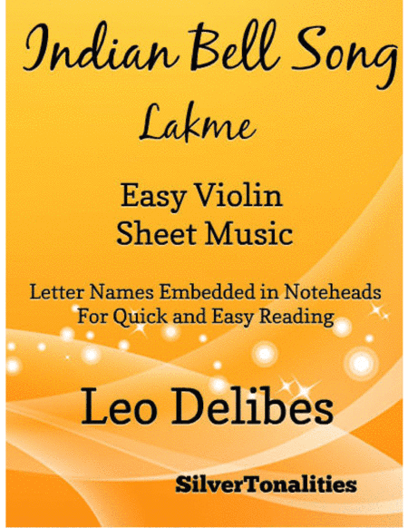 Indian Bell Song Lakme Easy Violin Sheet Music (arr. SilverTonalities)