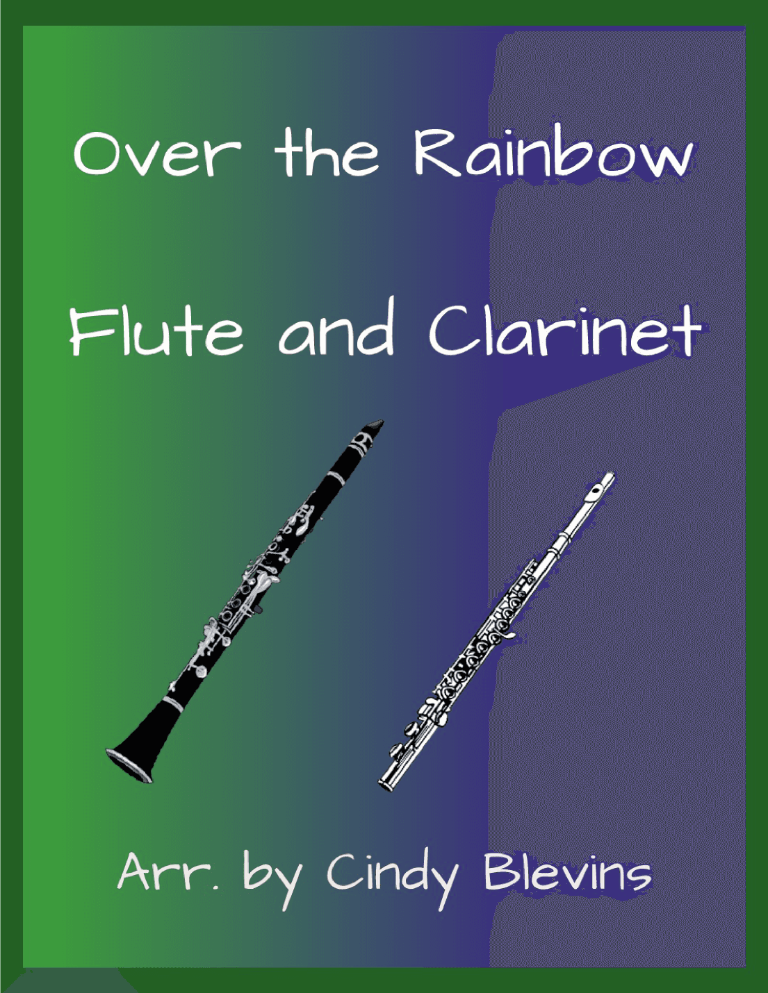Over The Rainbow (from The Wizard Of Oz) (arr. Cindy Blevins)