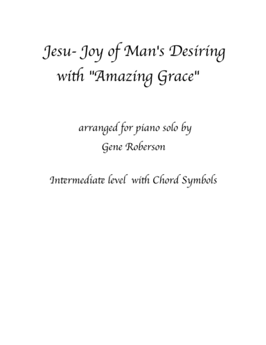 Amazing Grace with Jesu, Joy of Man's Desiring Intermediate Piano (arr. Gene Roberson)