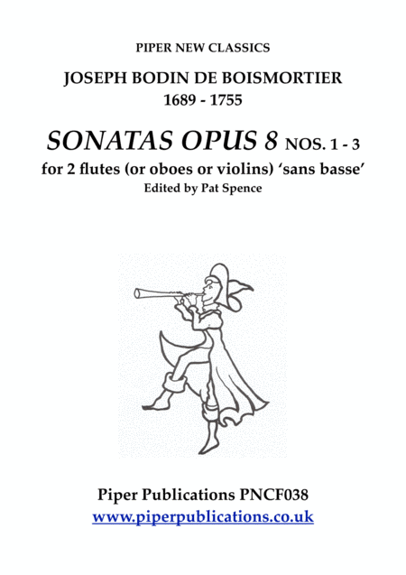 BOISMORTIER SONATAS FOR 2 FLUTES OPUS 8 Nos. 1 - 3 (arr. Edited by Pat Spence)