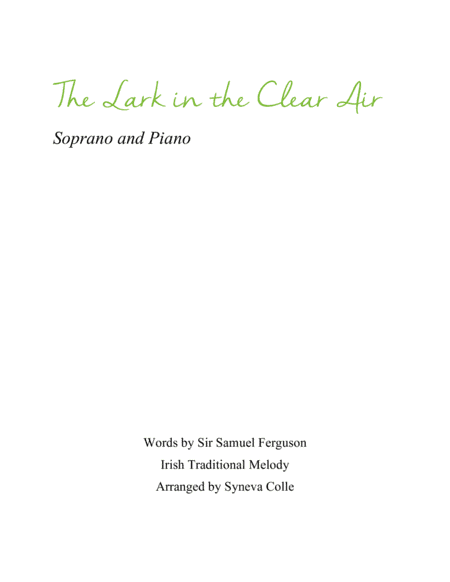 The Lark in the Clear Air (arr. Syneva Colle)