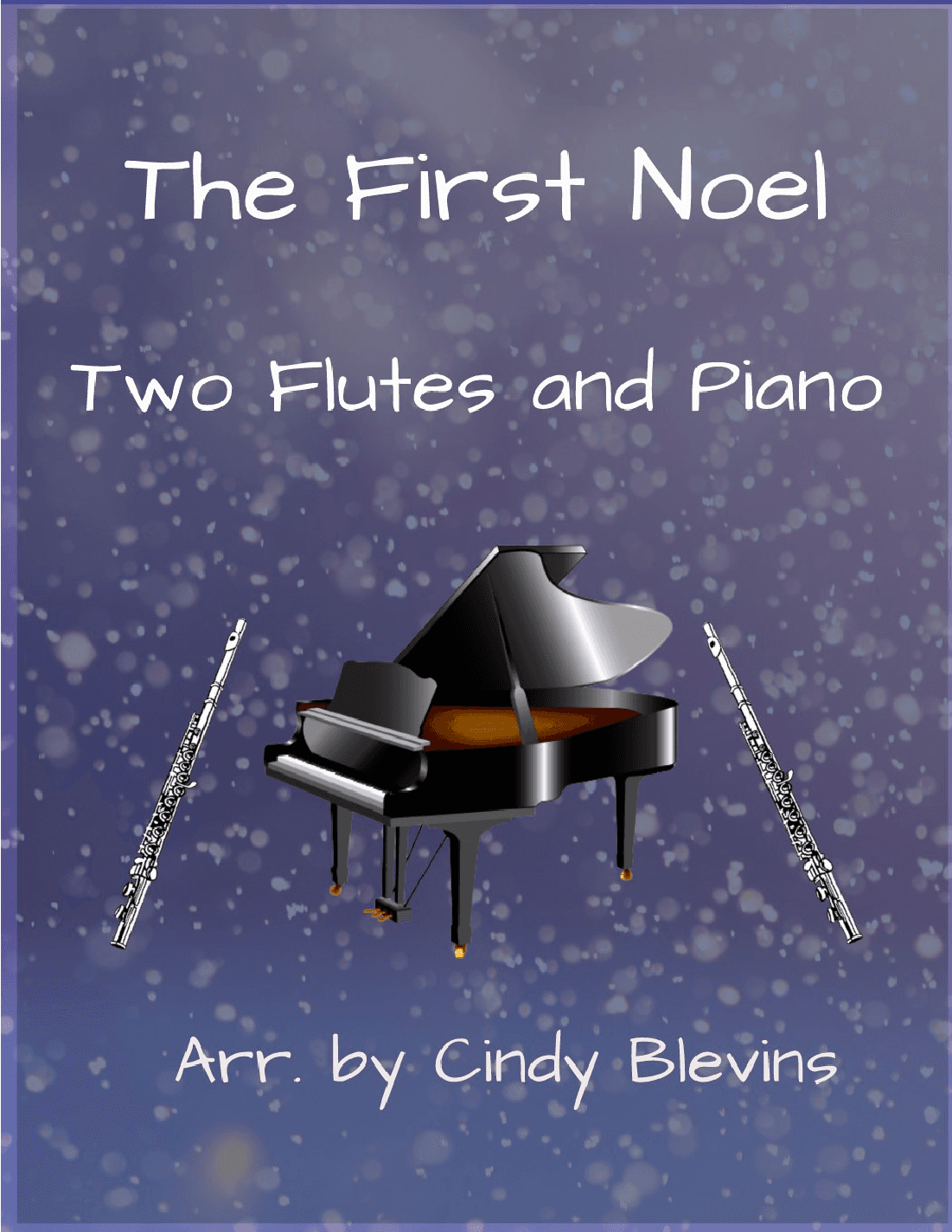 The First Noel, Two Flutes and Piano (arr. Cindy Blevins)