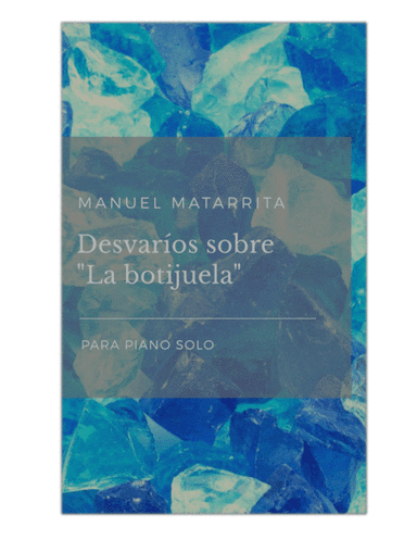 Desvaríos sobre "La botijuela" (Variations on "La botijuela")