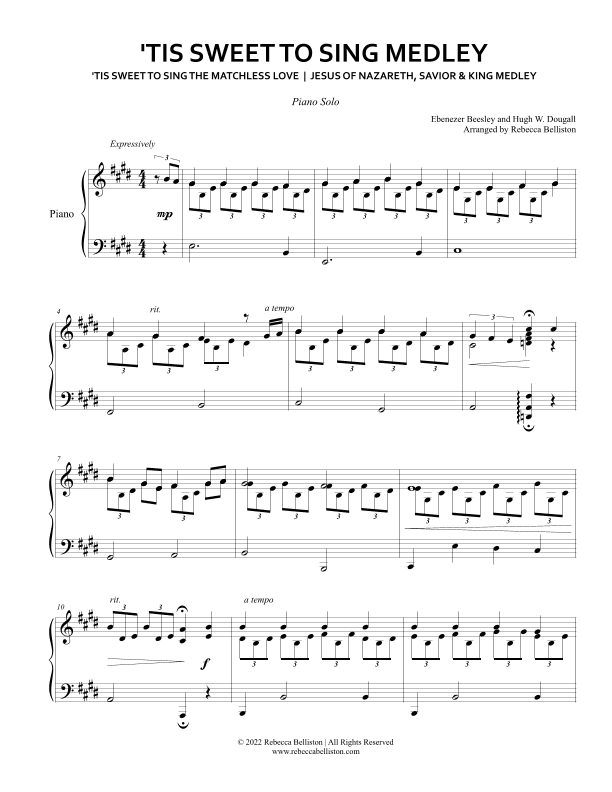 'Tis Sweet to Sing the Matchless Love/Jesus of Nazareth, Savior and King Medley (arr. Rebecca Belliston)