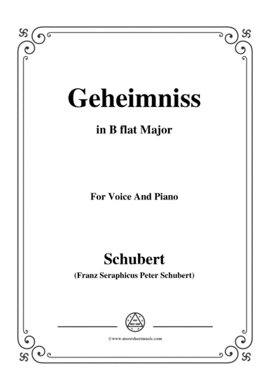 Schubert-Geheimniss(Mayrhofer),in B flat Major,for Voice&Piano (arr. MSM)