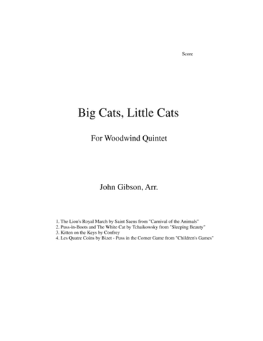 Big Cats, Little Cats - Cat Music for Woodwind Quintet (arr. John Gibson)