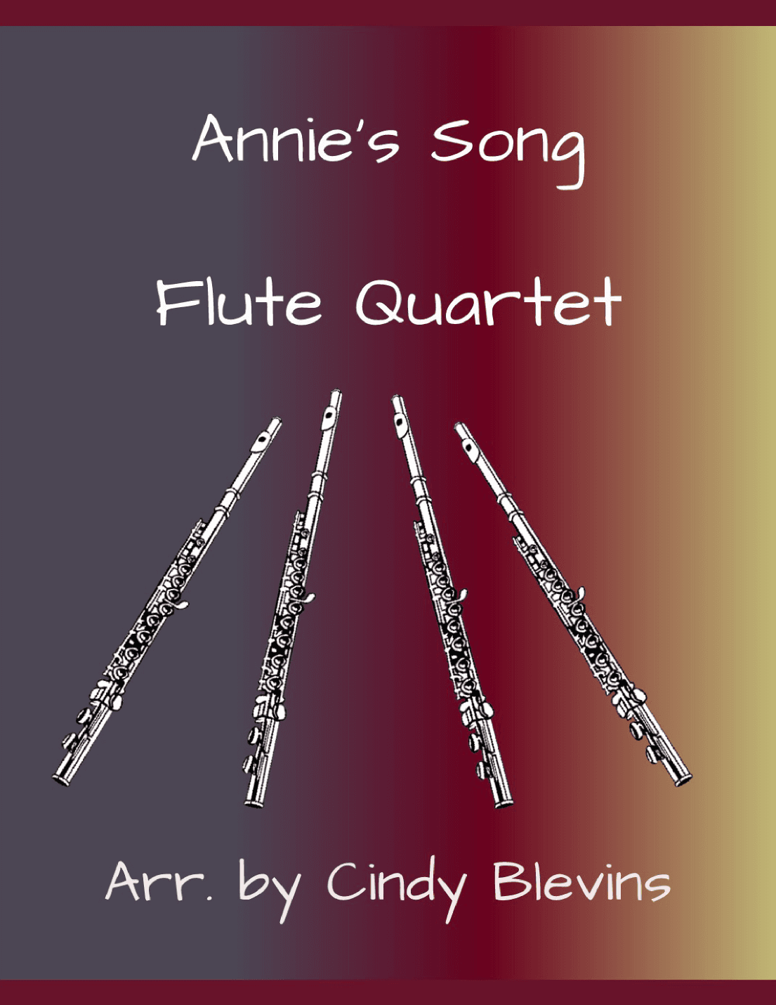 Annie's Song (arr. Cindy Blevins)